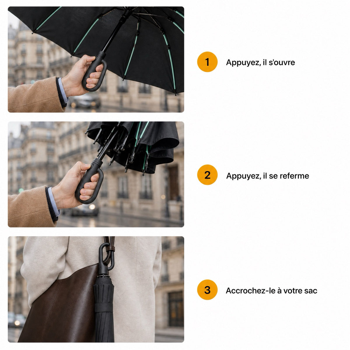 Mode d'emploi du parapluie Tokyo™ en trois étapes : appuyer pour ouvrir, appuyer pour fermer, accrocher au sac.